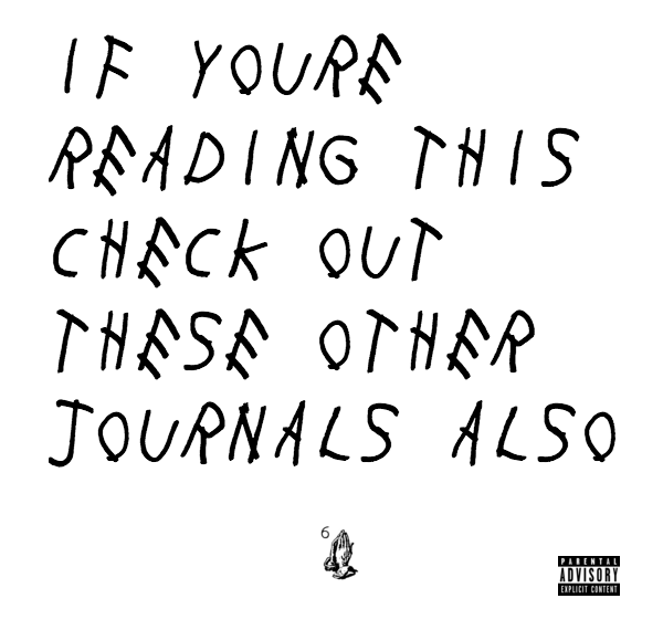 If You're Reading This, Check Out These Other Journals Also