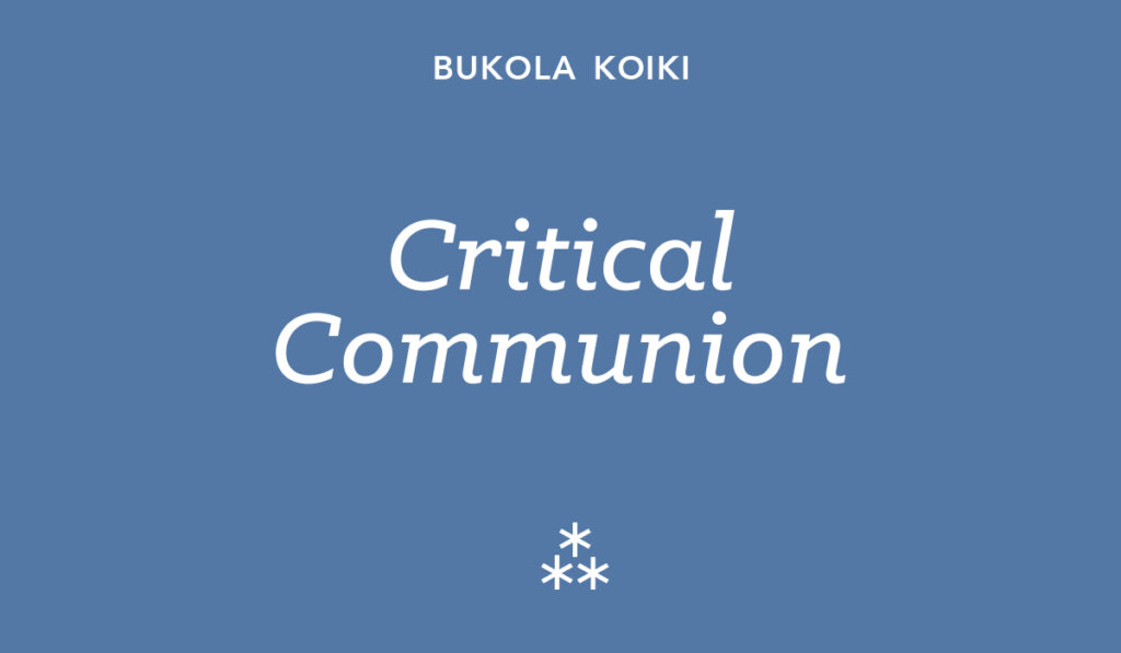 The following text appears in white letters on a reddish-brown background: Bukola Koiki, Critical Communion